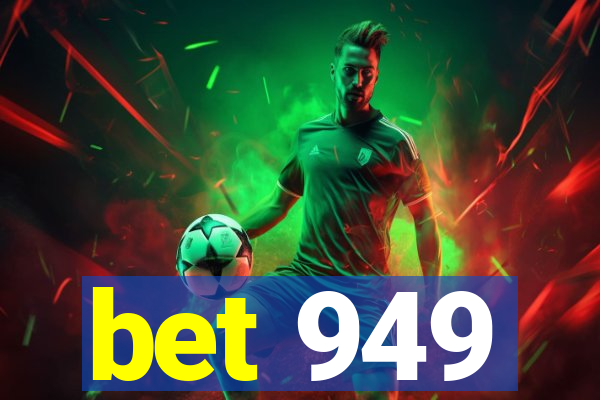 bet 949